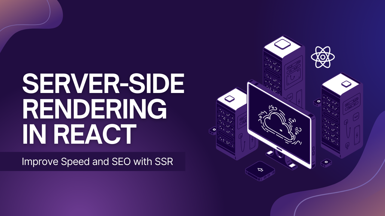Server-Side Rendering in React Applications (step-by-step) - Featured Image