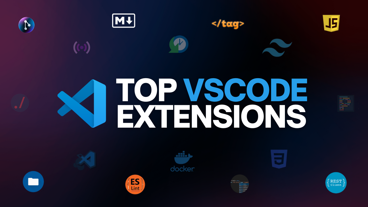 The Most Popular VS Code Extensions That Every Developer Should Have