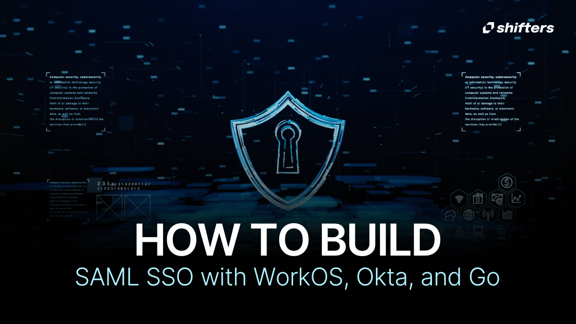 How to build SAML SSO with WorkOS, Okta, and Go - Featured Image