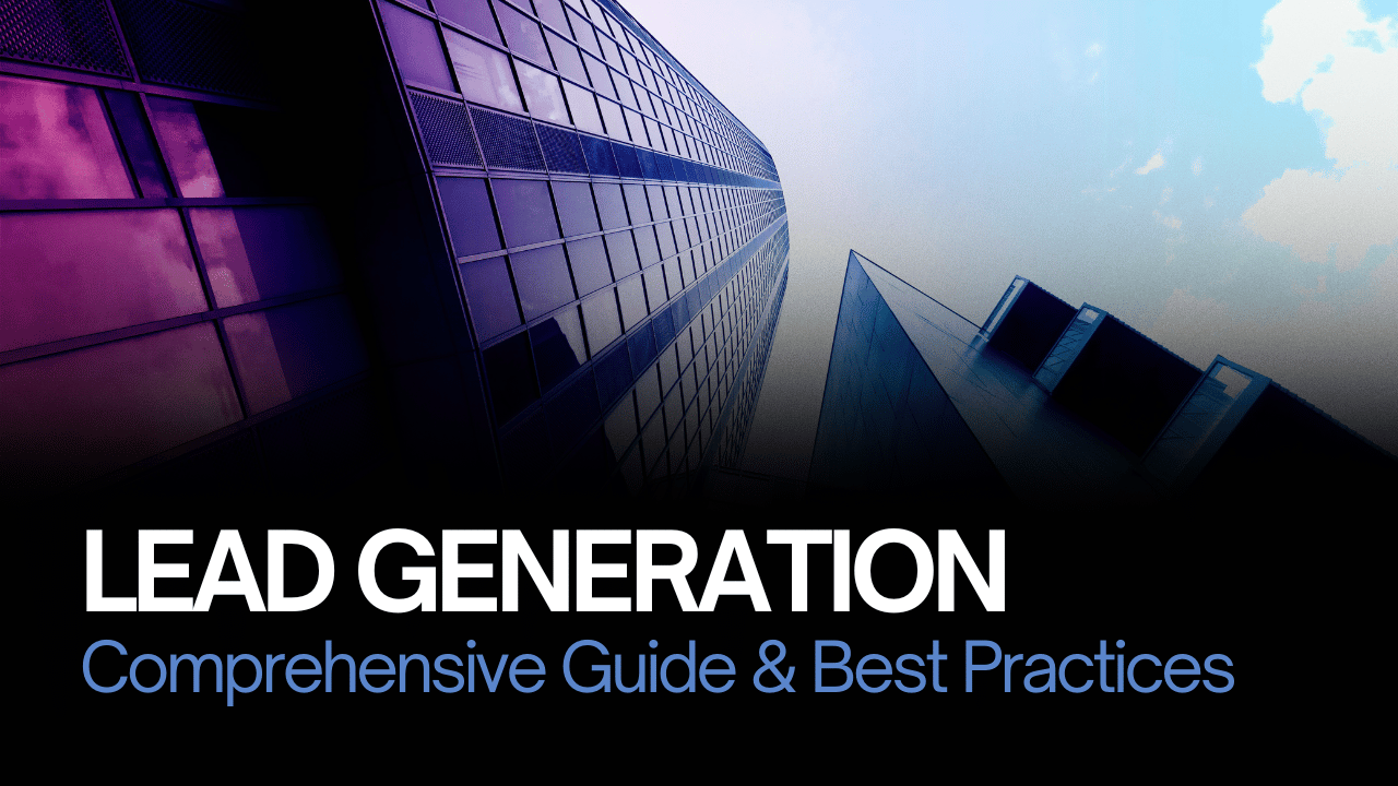 Lead Generation Best Practices: The Complete Guide - Featured Image