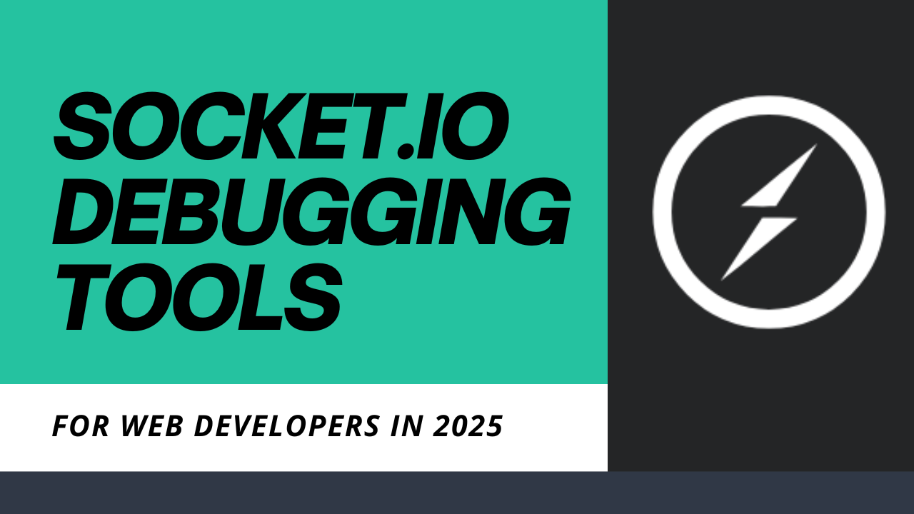 Free Socket.IO Debugging Tools for Web Developers in 2025 - Featured Image