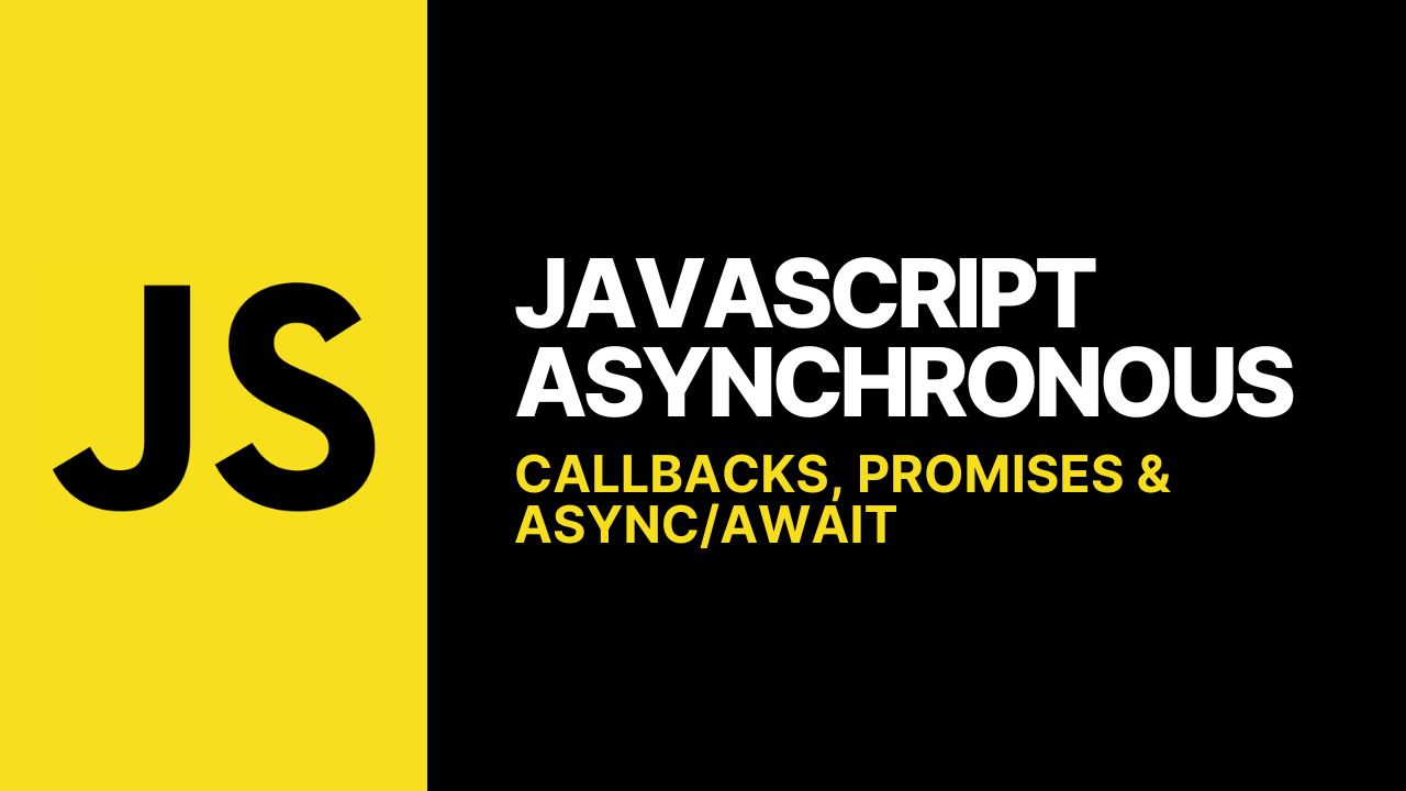 JavaScript Async: Callbacks, Promises & Async/Await - Featured Image