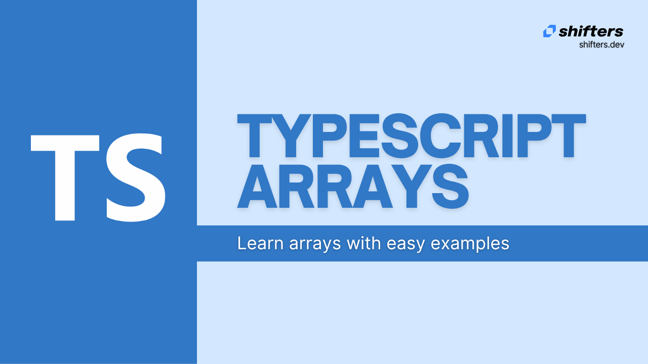 How to create and manipulate TypeScript arrays - Featured Image